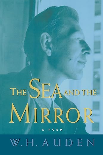 book-sea-and-mirror-wh-auden The Sea and the Mirror by W.H. Auden