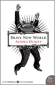 brave-new-world "Brave New World" by Aldous Huxley